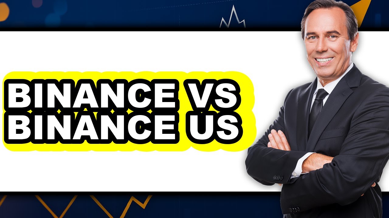 Binance vs Binance US - Full Comparison