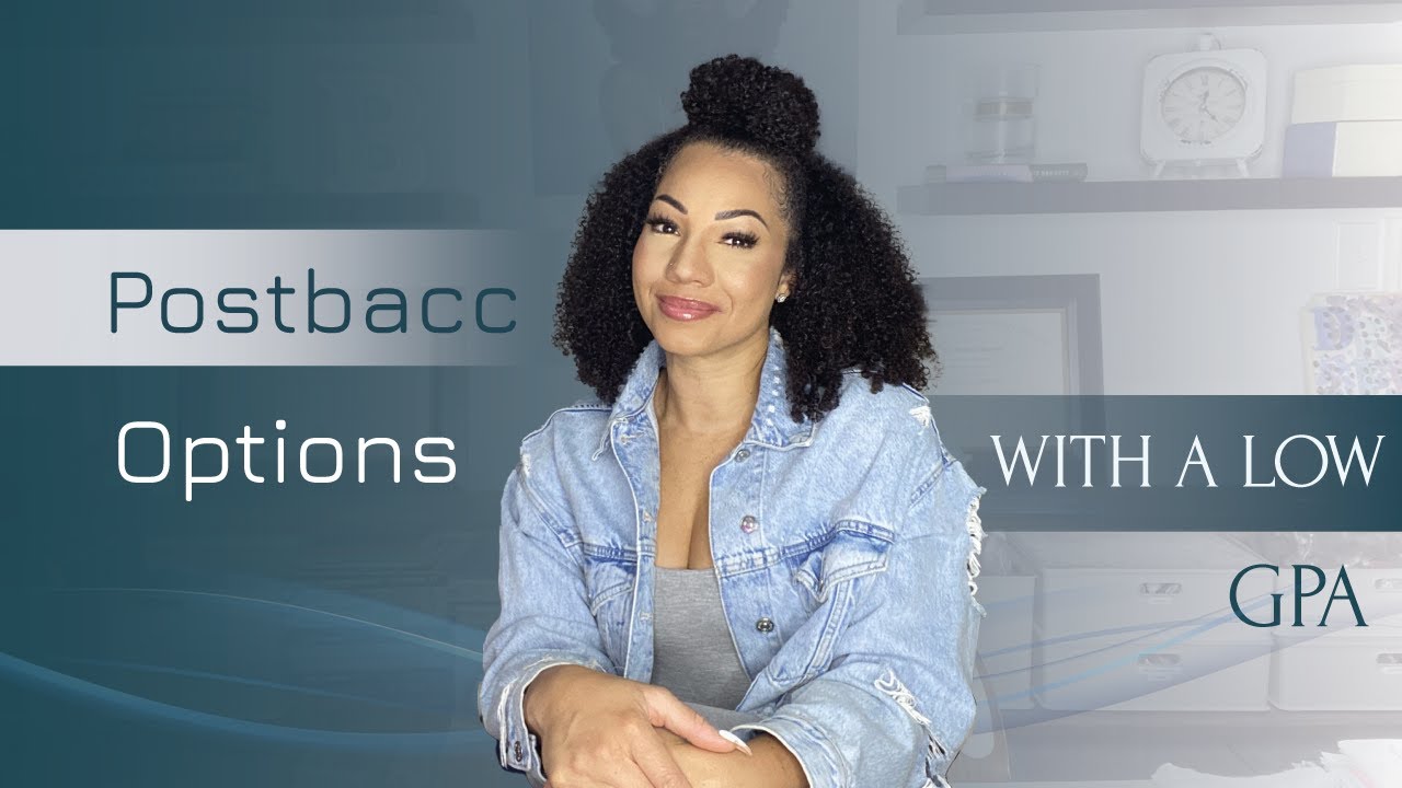 CAN I GET INTO A POST BACC PROGRAM WITH A LOW GPA? - Dr. Eva B