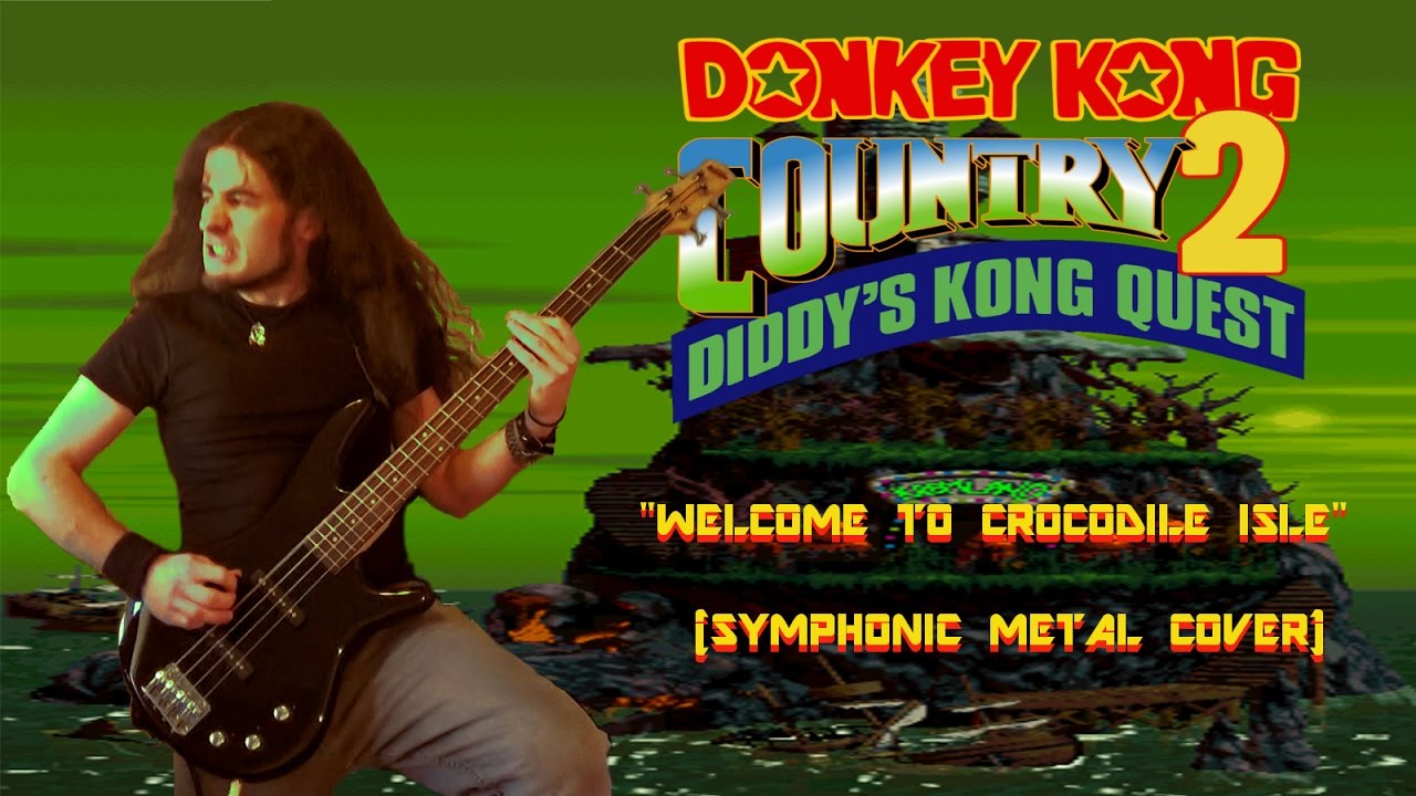 Donkey Kong Country 2  - Welcome to Crocodile Isle (Symphonic Metal Cover)