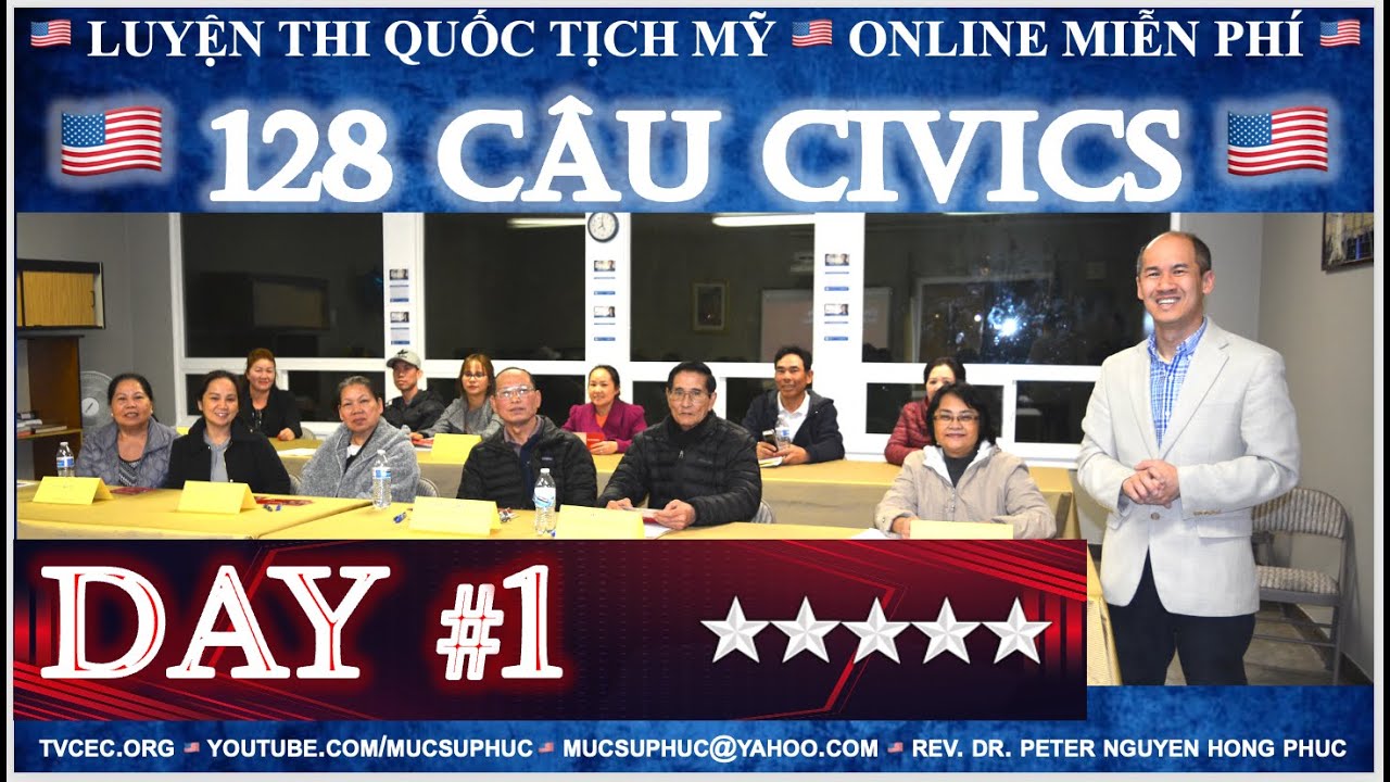 128 CÂU HỎI CIVICS QUỐC TỊCH MỸ 2025 🇺🇸 BÀI HỌC #1 🇺🇸 LUYỆN THI QUỐC TỊCH MỸ 🇺🇸 MỤC SƯ PHÚC