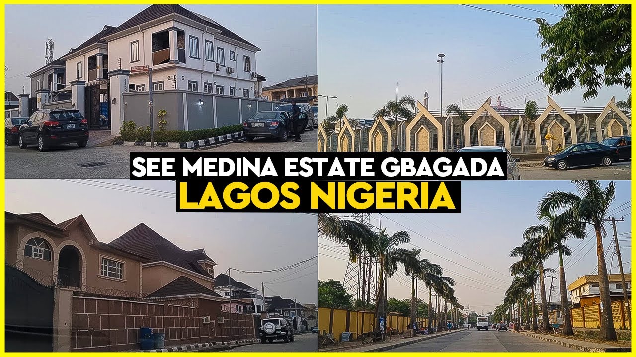 GBAGADA | LAGOS NIGERIA | WHAT MEDINA ESTATE LOOKS LIKE