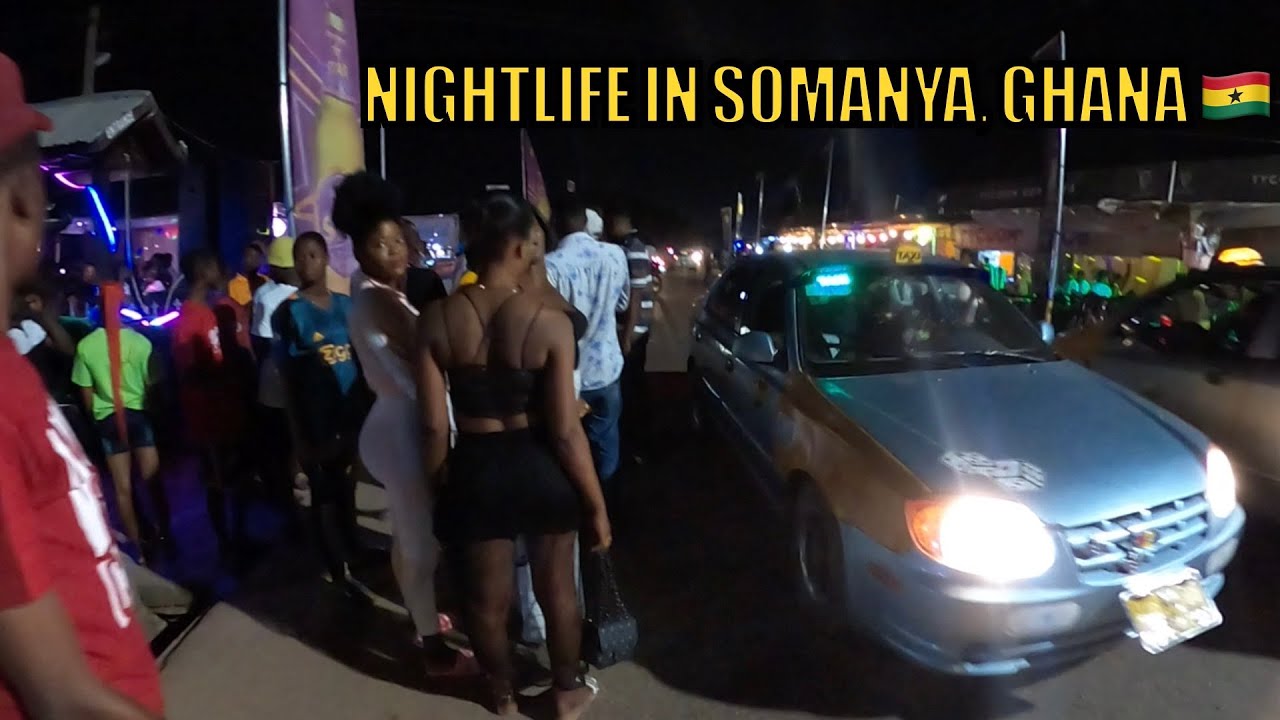SCENES OF NIGHTLIFE IN SOMANYA GHANA 🇬🇭 YOU WON'T BELIEVE