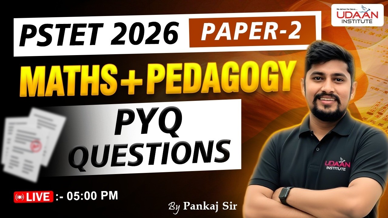MATH + PEDAGOGY (PYQ'S QUESTIONS)  | PSTET PAPER 2 | PSTET 2026 | BY PANKAJ SIR