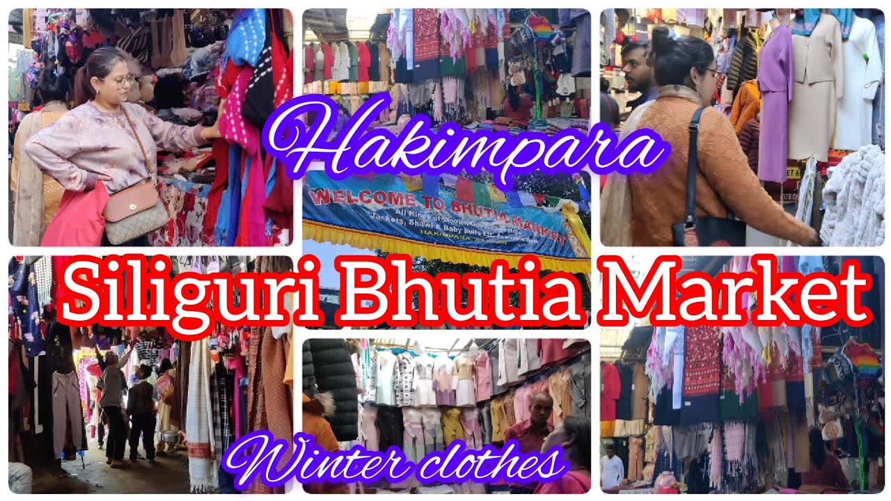 Explore Siliguri Bhutia Market 2025 / Siliguri Biggest Winter Collection / kya kya Milega/kya Price 