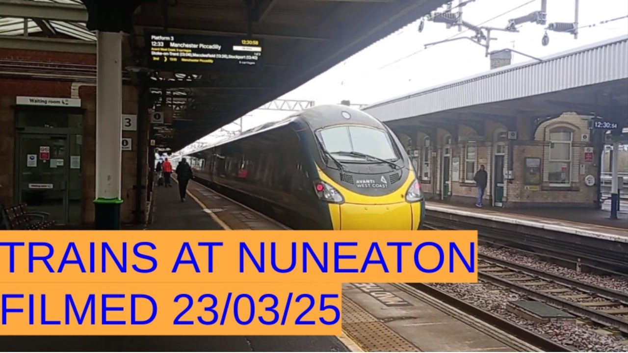 Trains at Nuneaton (WCML) 23/03/25