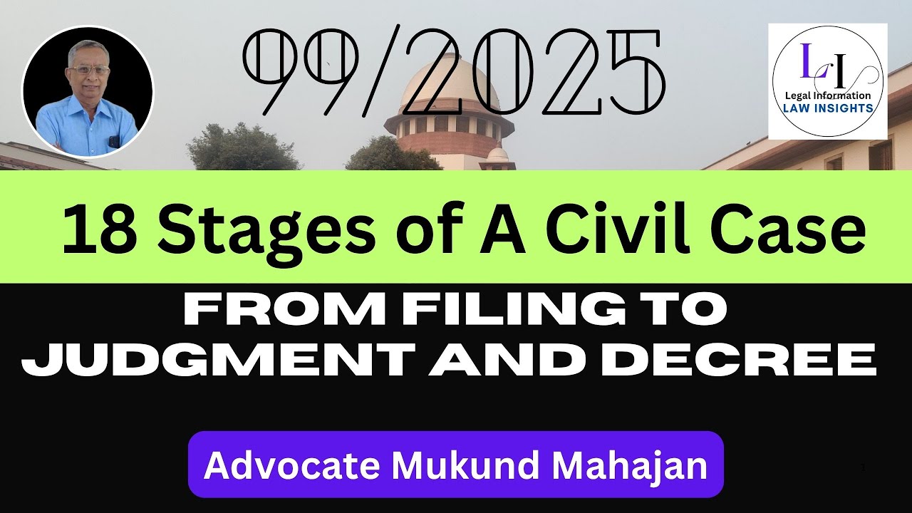 ✅#99👉18 Stages of a Civil Case in India |Civil Court Procedure from Filing to FinalJudgmentExplained