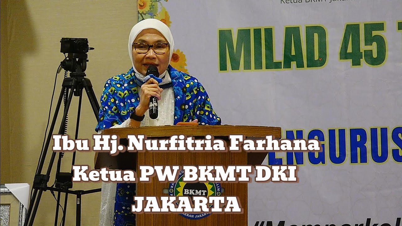 Ibu Hj  Nurfitria Farhana Ketua PW BKMT DKI JAKARTA