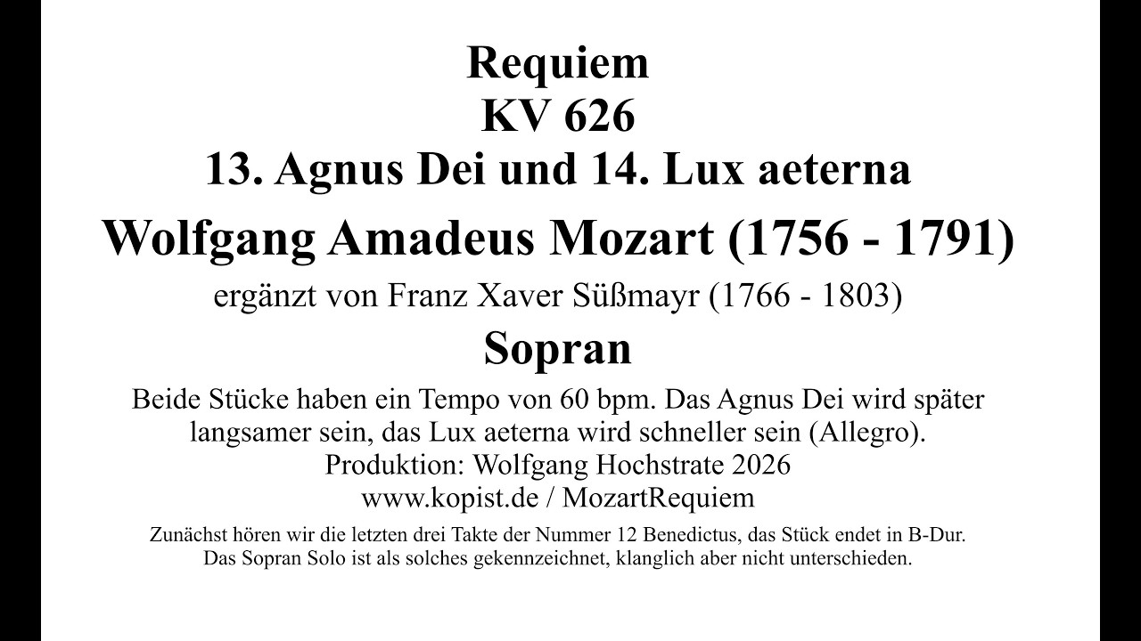 Mozart Requiem 13 Agnus Dei und 14 Lux aeterna Süßmayr Einstudierung Sopran