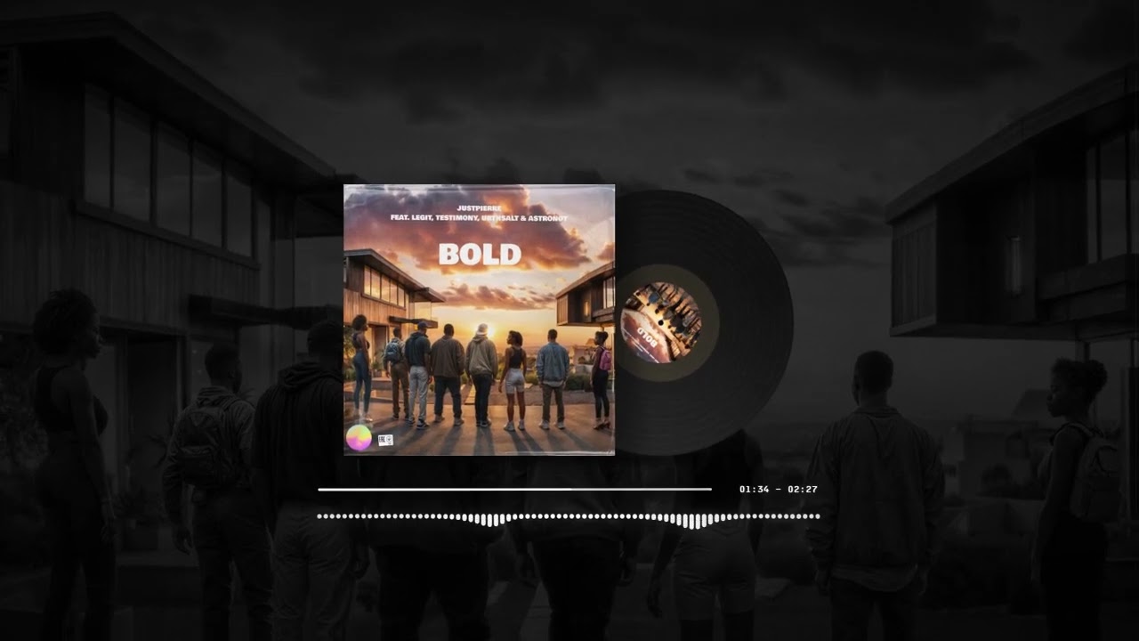 JustPierre - Bold ft. Legit, Testimony, urthsalt & Astron&oslash;t (Meet The Neighbors)