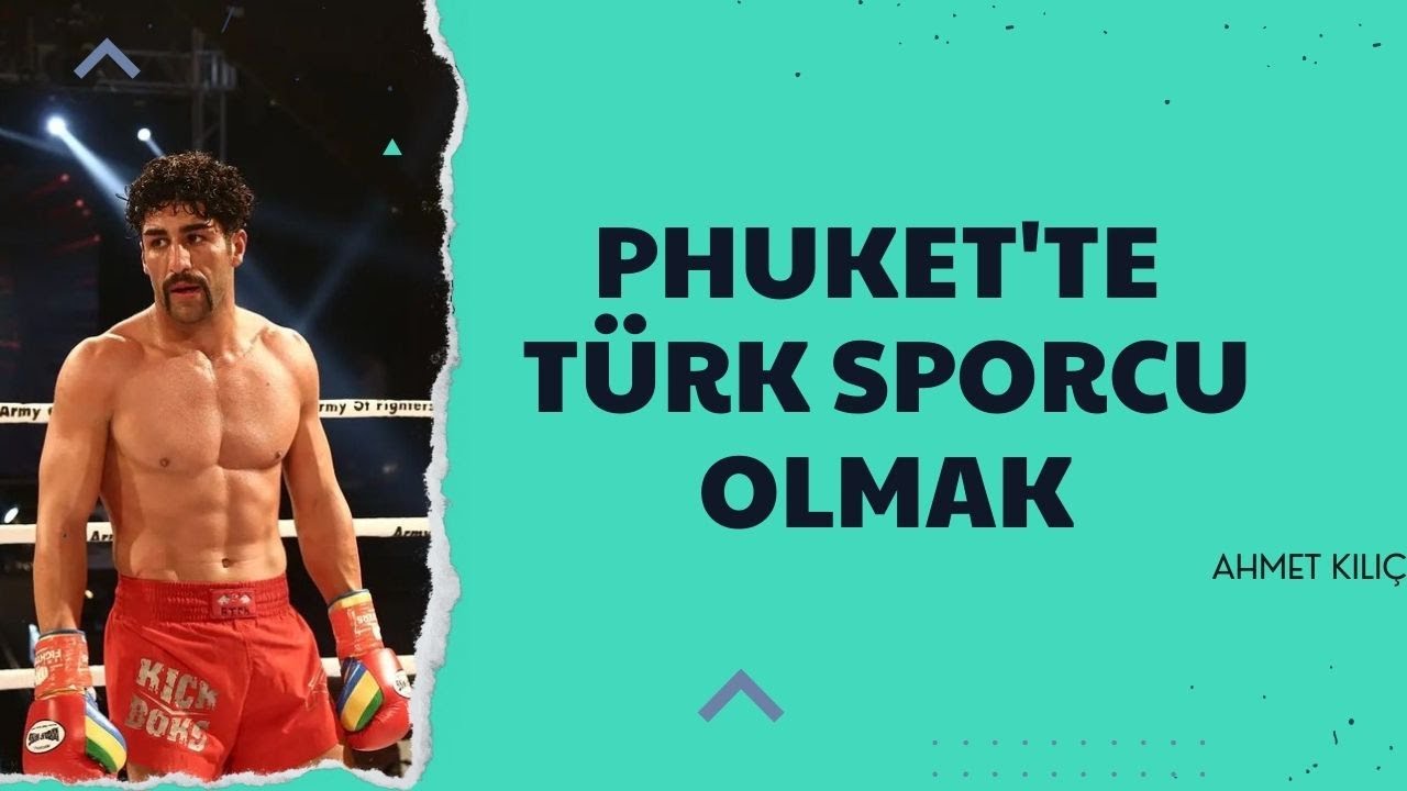 #17 PARA KAZANMAK İÇİN DÖVÜŞMEK ZORUNDASIN - AHMET KILIÇ #tayland #phuket
