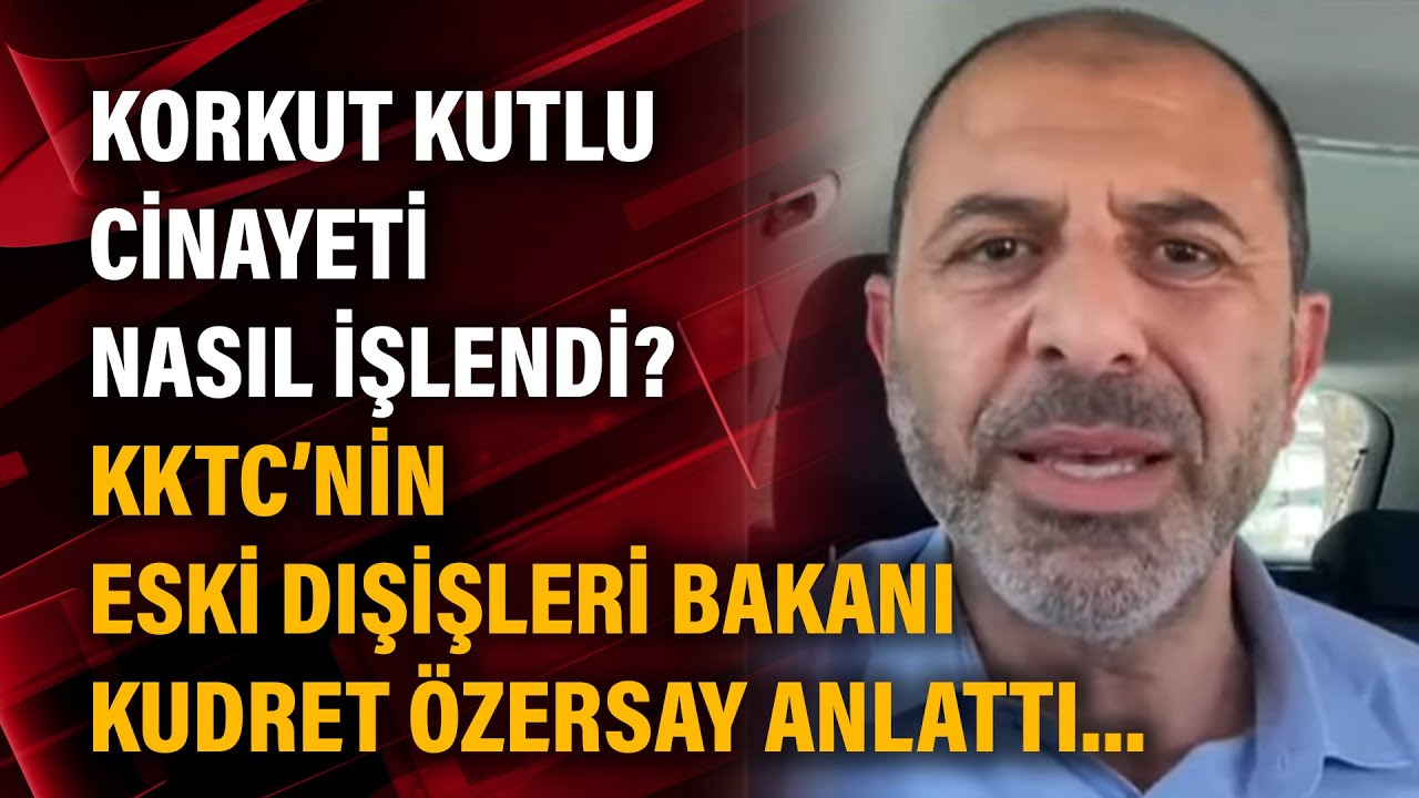 Kutlu Adalı cinayeti nasıl işlendi? KKTC'nin Eski Dışişleri Bakanı Kudret Özersay anlattı...