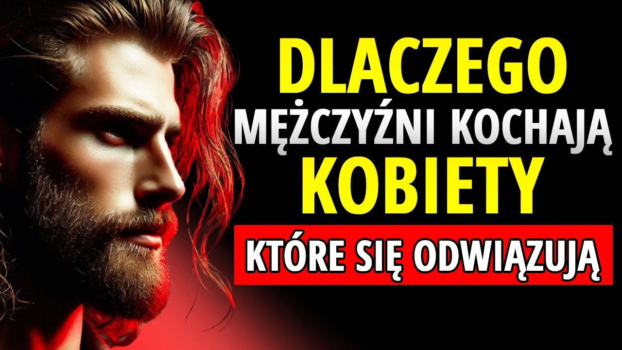 Dlaczego mężczyźni kochają kobiety, które się odwiązują | Stoicyzm