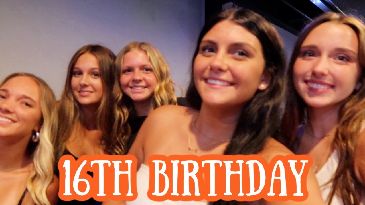Celebrate My 16th Birthday With Me and My Friends!