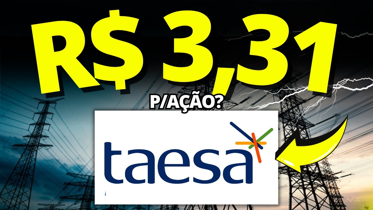 💥 MUDOU TUDO! NOVO PREÇO-TETO DA TAESA 2026 (TAEE11, TAEE3 e TAEE4)