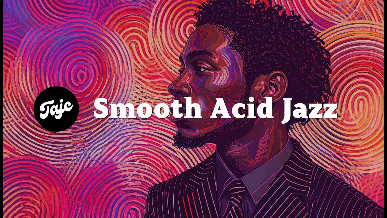 Smooth Acid Jazz | 1 Hour Instrumental BGM