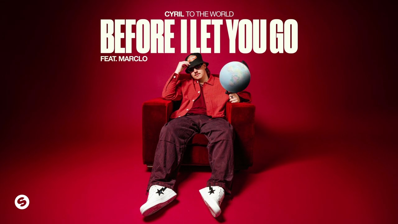 CYRIL - Before I Let You Go (feat. MarcLo) [Official Audio]