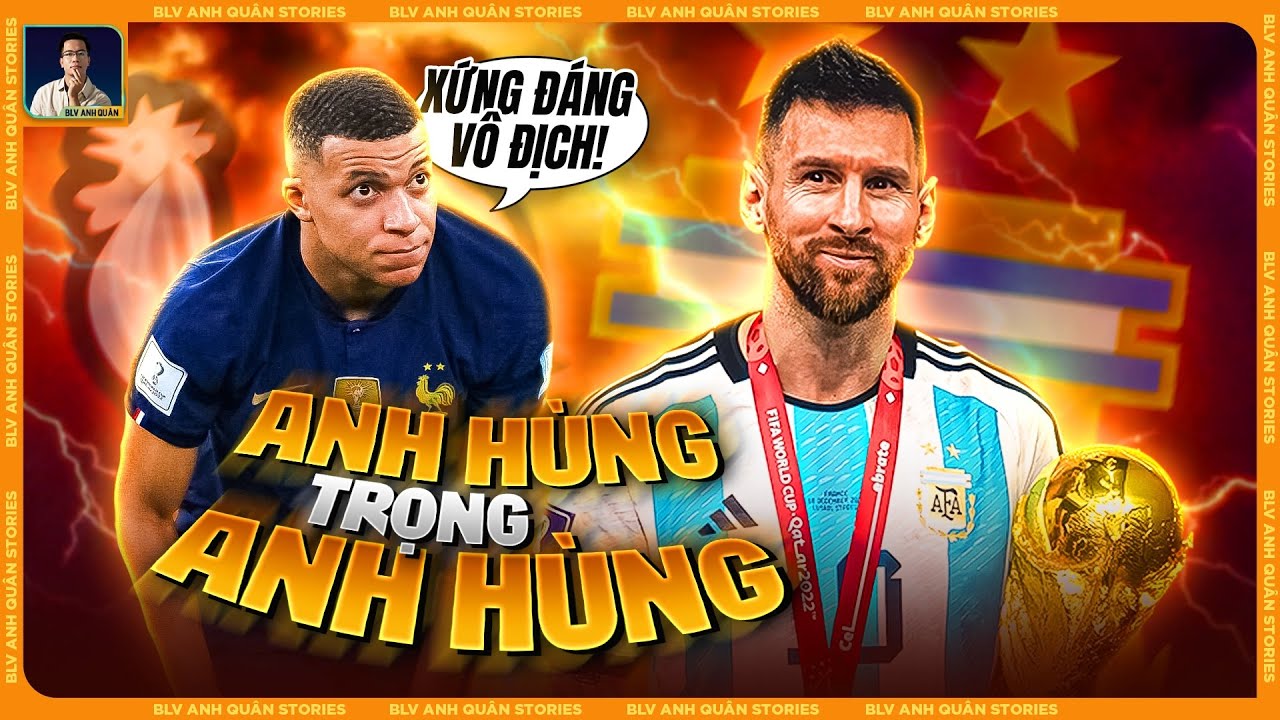MBAPPE TUY&Ecirc;N BỐ MESSI XỨNG Đ&Aacute;NG V&Ocirc; ĐỊCH WORLD CUP 2022: LỜI C&Ocirc;NG NHẬN T&Acirc;M PHỤC KHẨU PHỤC