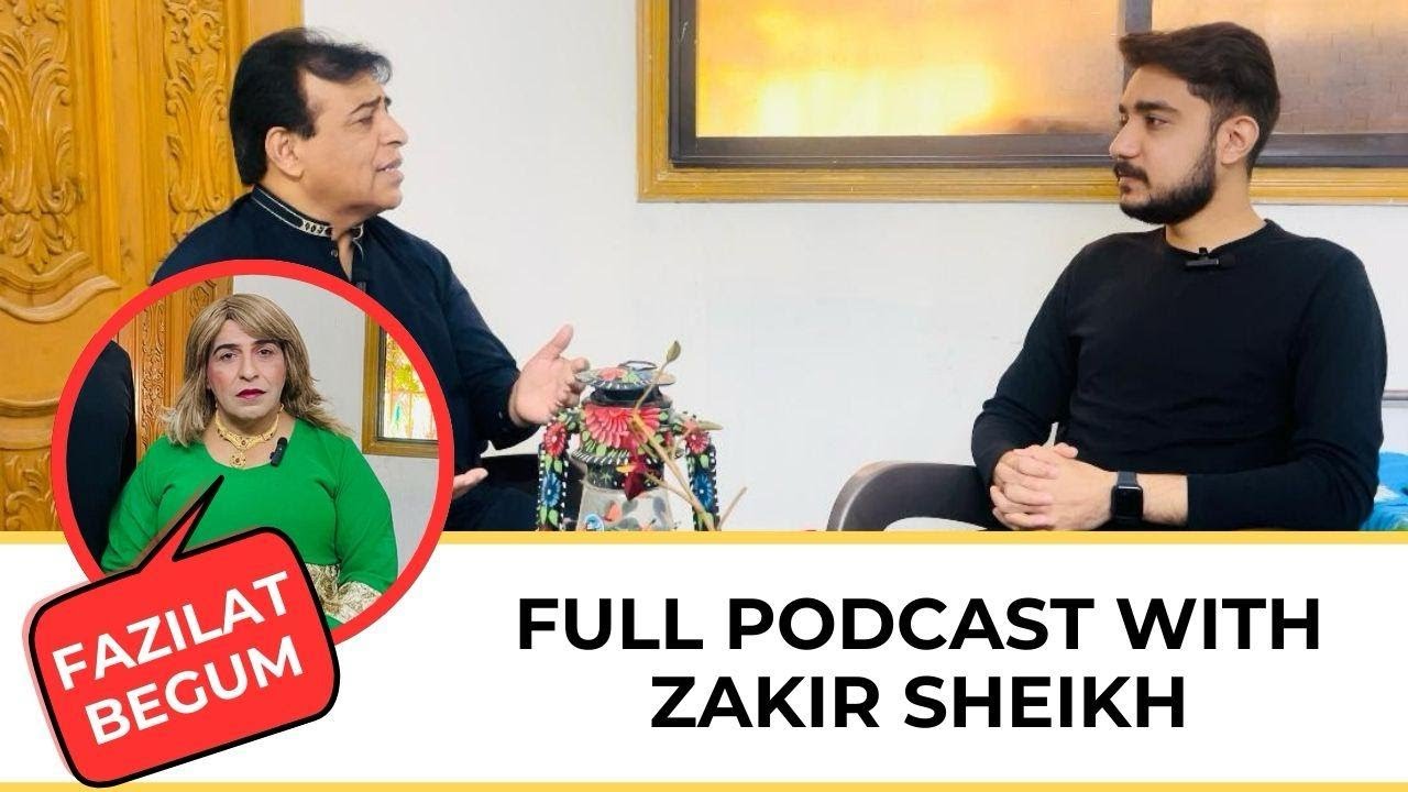 Fazilat Begum or Zakir Shaikh?|Podcast|Sindhi Artist|One artist,&nbsp;two&nbsp;Characters@zakirshaikhofficial1