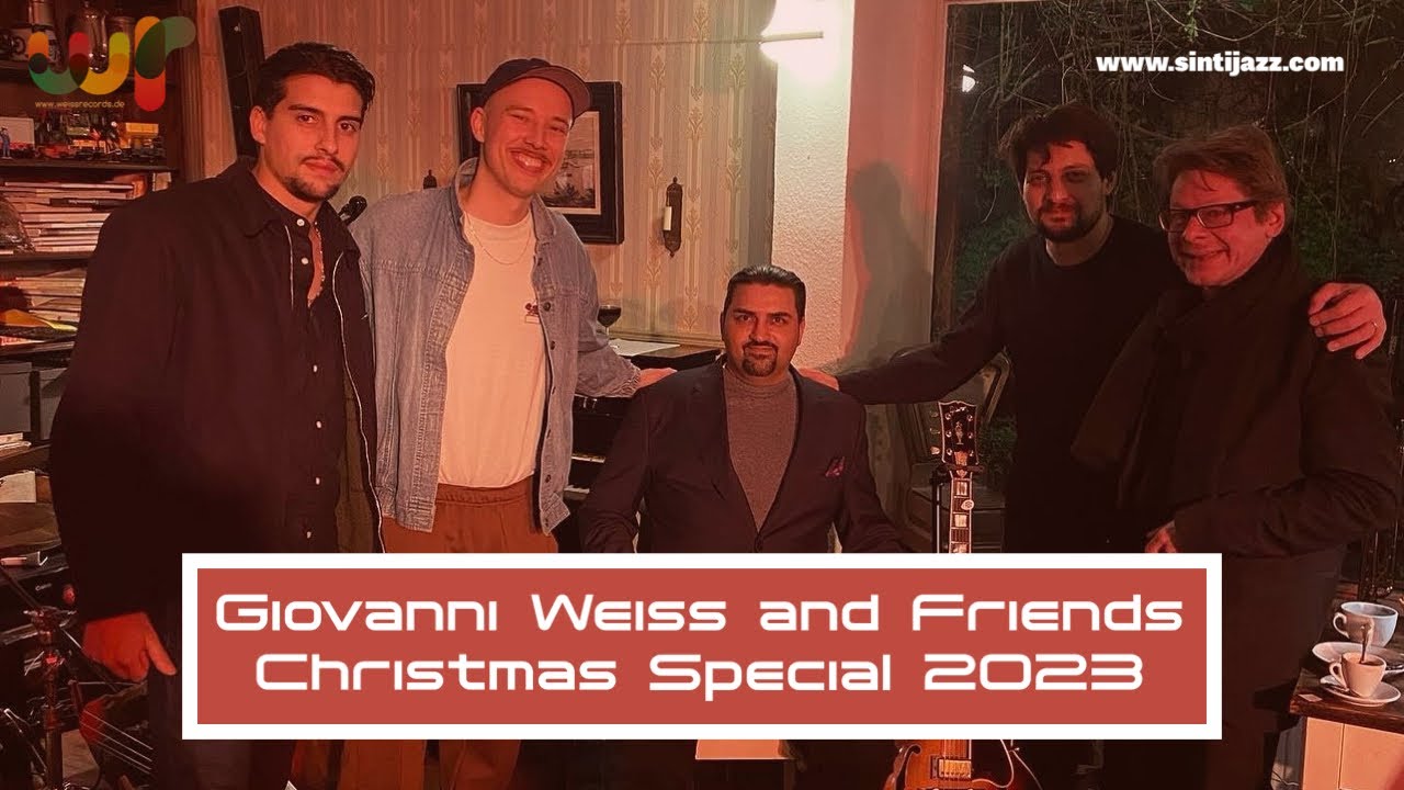 Giovanni Weiss  and Friends  - Christmas Special 🎄
