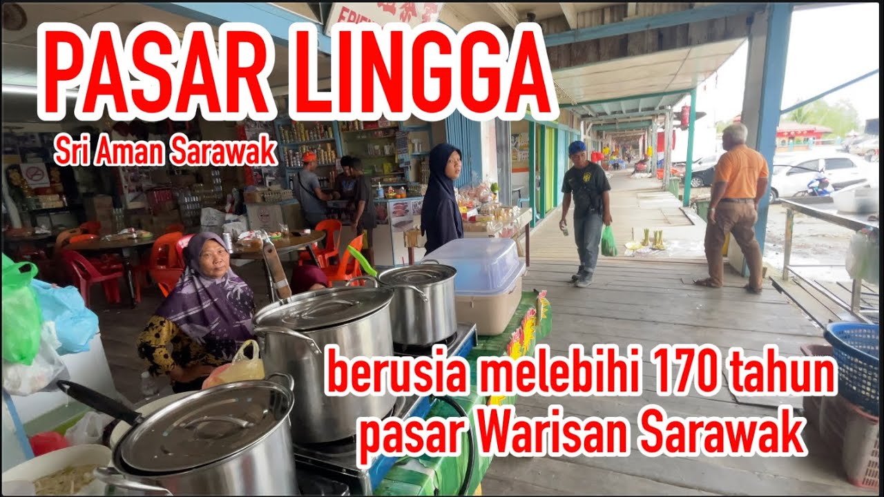 PASAR LINGGA Sri Aman Sarawak #2023 #lingga  #sriaman