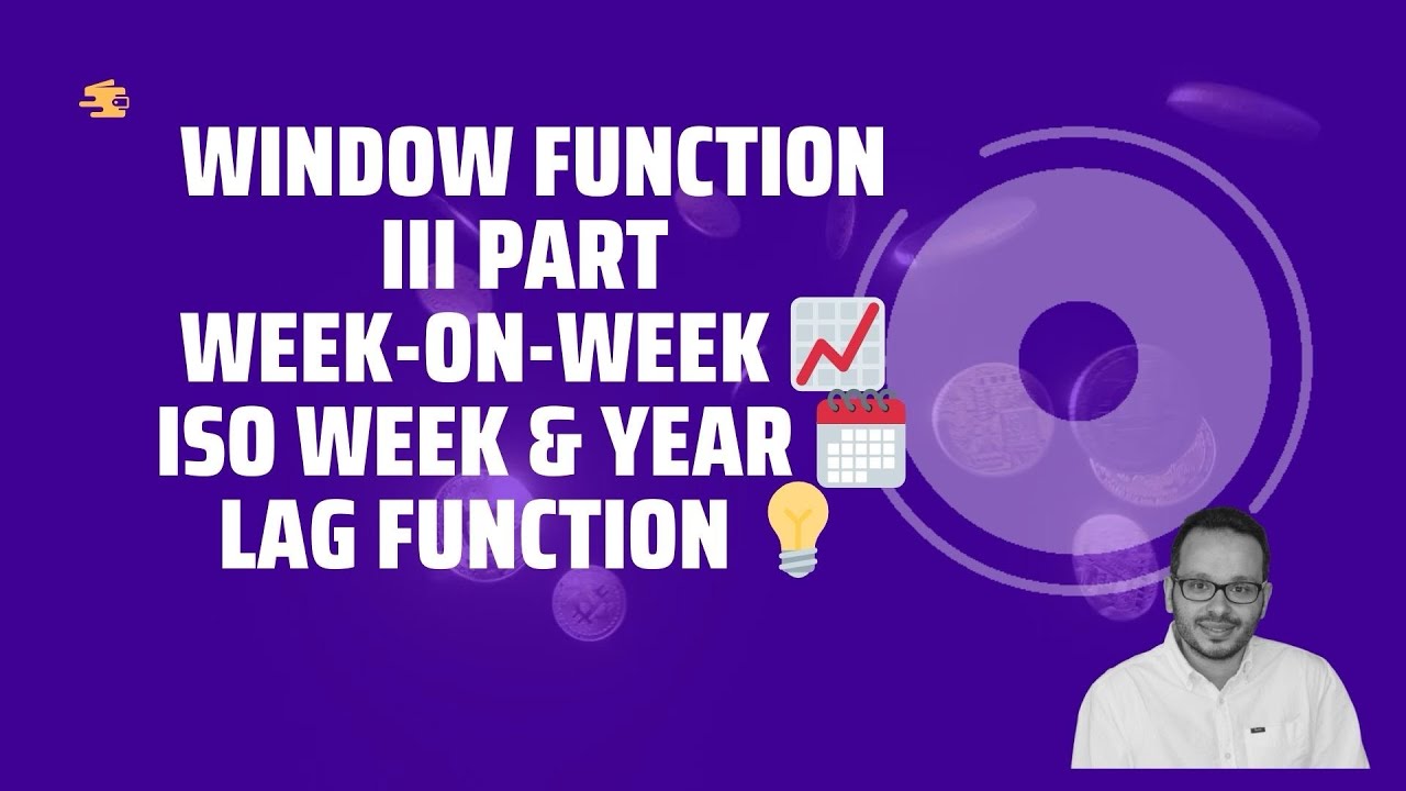 #SQL Use Window function #LAG  to Calculation:  #Week on Week #ISO week  #Iso Year