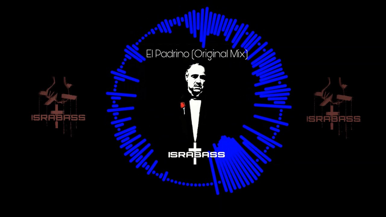 IsraBass - El Padrino (Original mix)