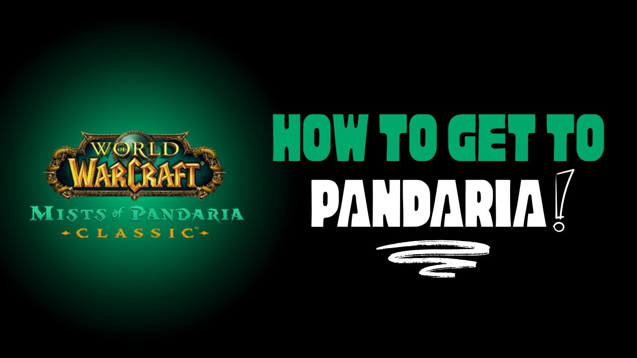 How to get to PANDARIA in World of Warcraft: Mists of Pandaria Classic