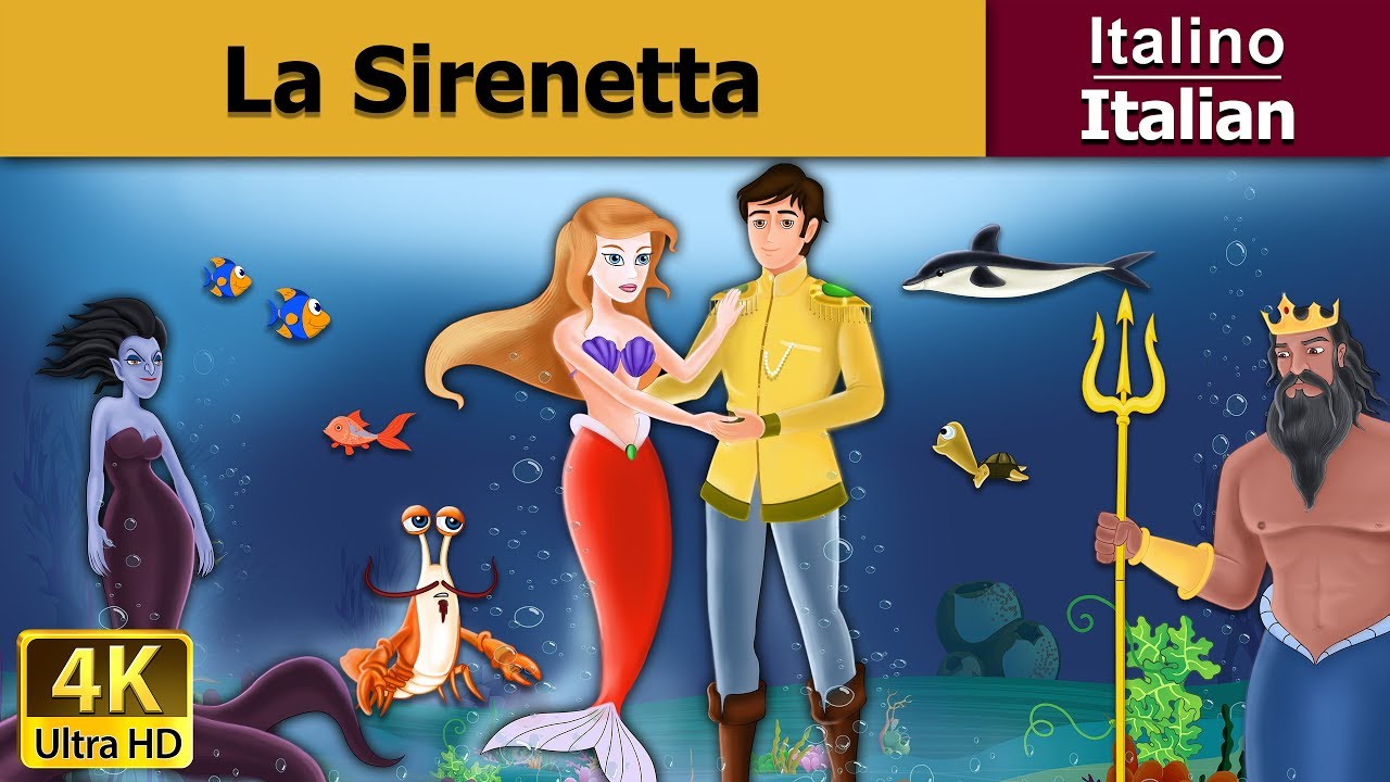 La Sirenetta | Little Mermaid in Italian| Favole Per Bambini | Fiabe Italiane @ItalianFairyTales