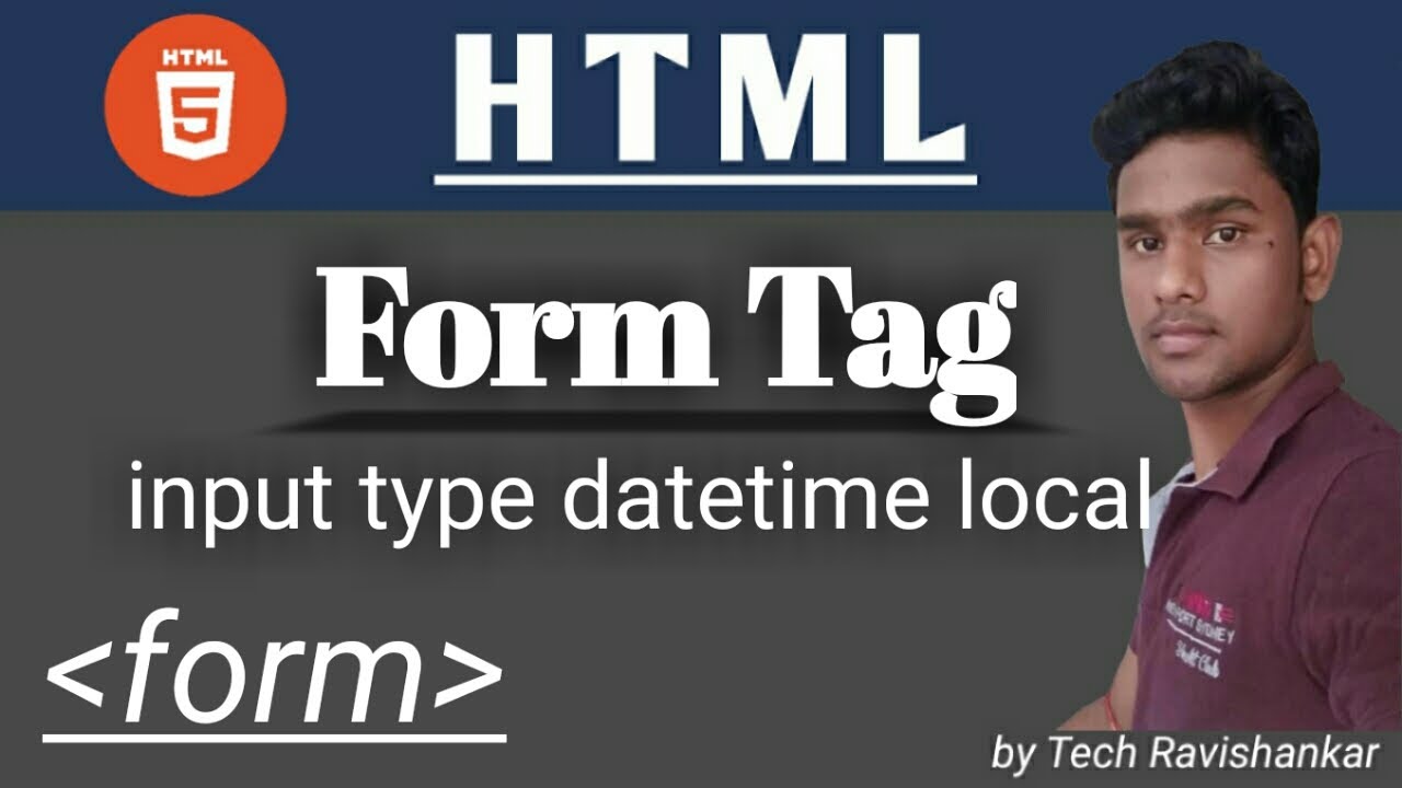 Input Type Datetime local In Html form Tag (Hindi)
