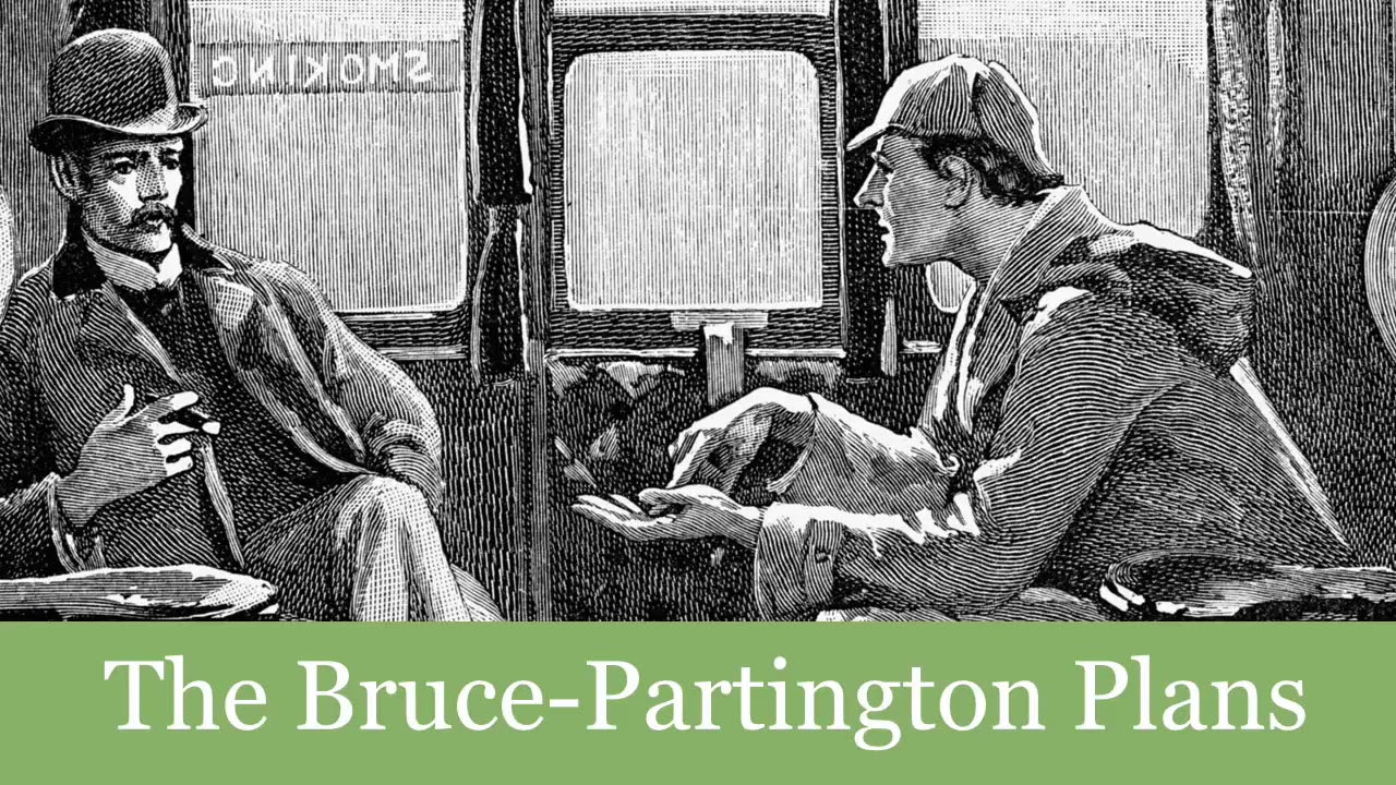 A Sherlock Holmes Adventure The Bruce Partington Plans