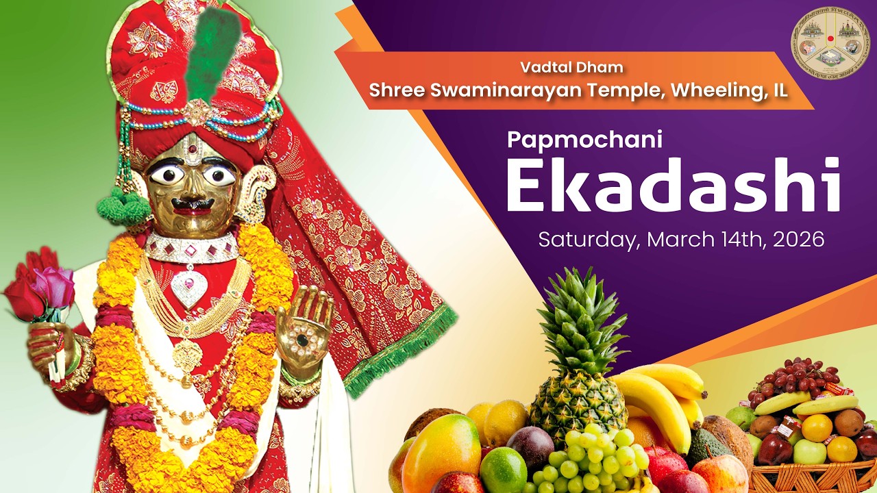 Papmochani Ekadashi Mahapuja | Vadtal Dham | Swaminarayan Mandir Wheeling