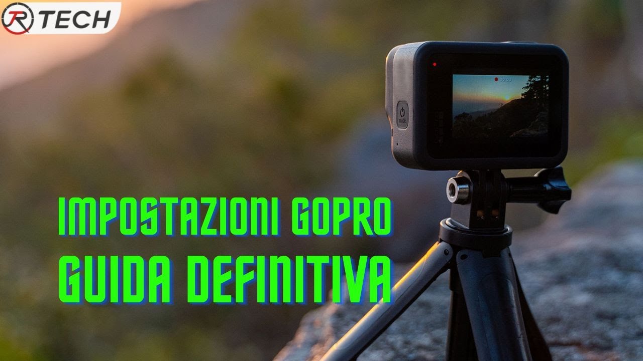 Impostazioni GoPro Hero 11 (Hero 10, Hero 9 e Hero 8) per FARE VIDEO BELLI!