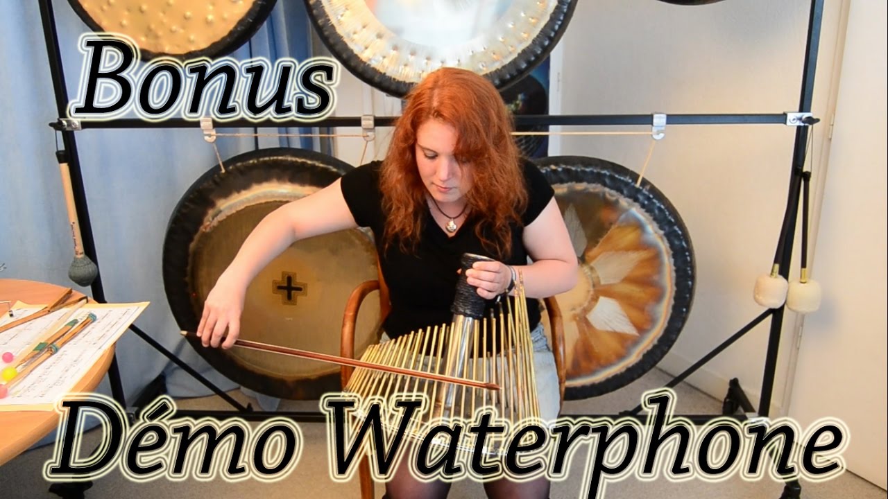 Bonus : Démo Waterphone
