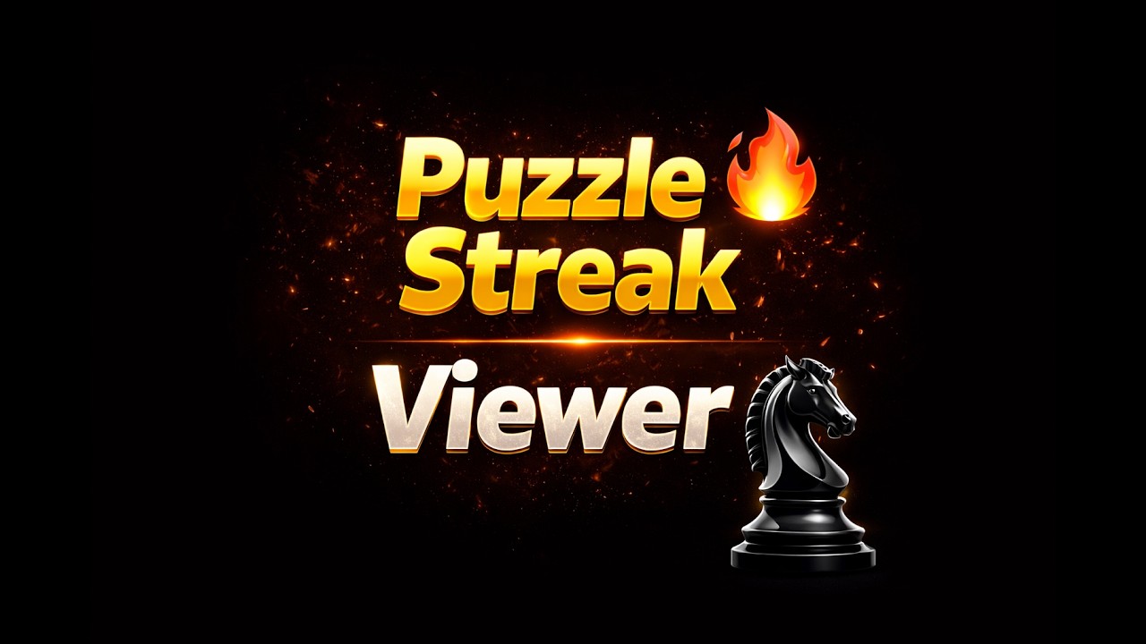 Puzzle streak  42+ 🔥 with Viewer ♟️