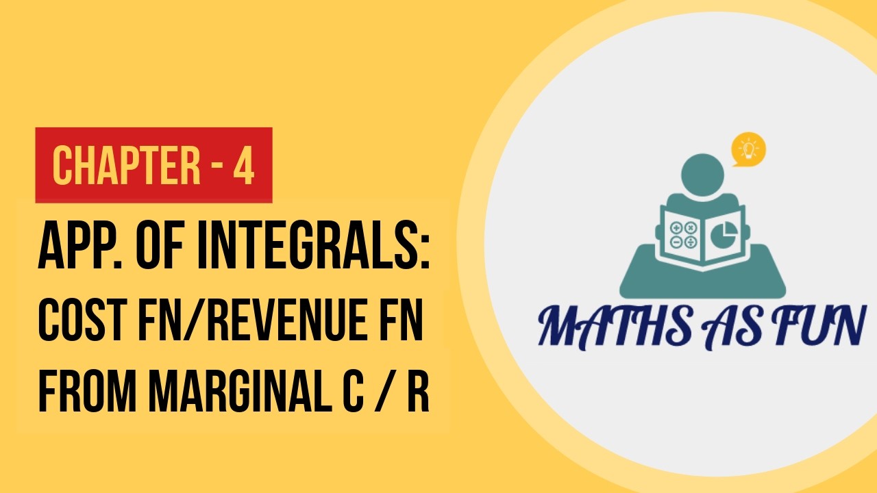 Cost fn / Revenue fn from Marginal cost / Marginal Revenue | Applications of Integrals | CBSE Maths