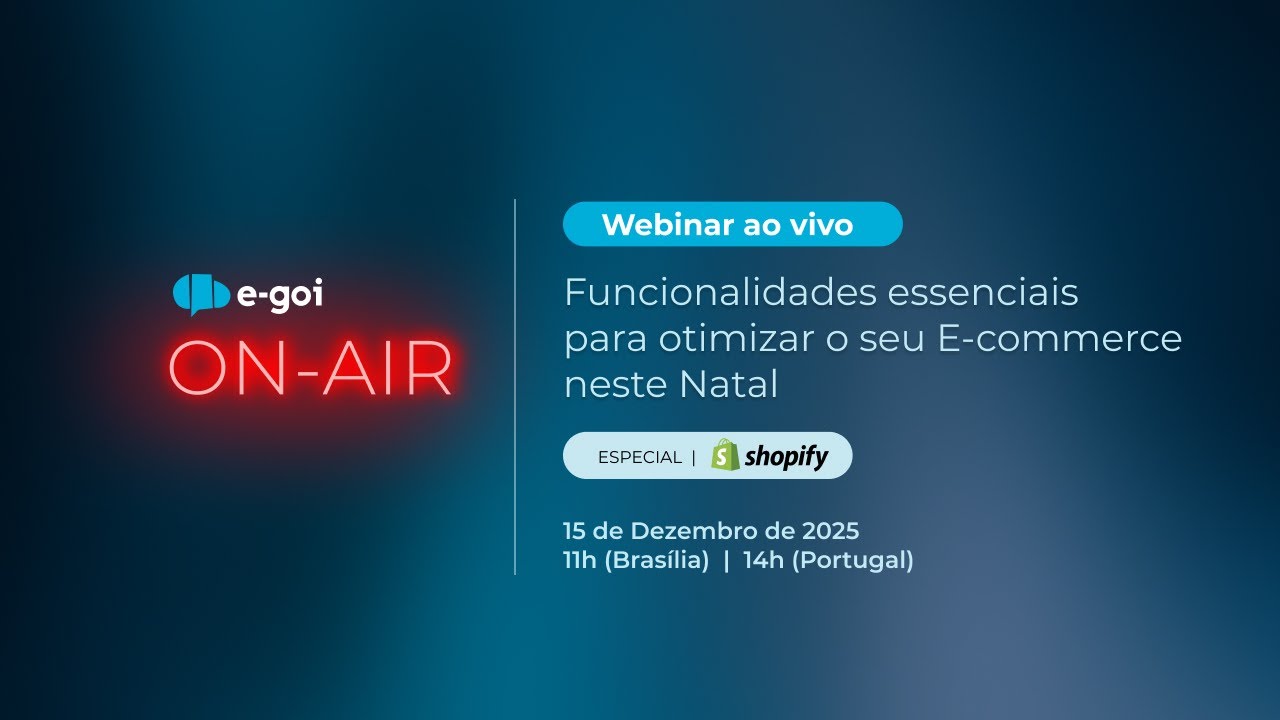 E-goi On Air: Funcionalidades essenciais para otimizar o seu E-commerce neste Natal