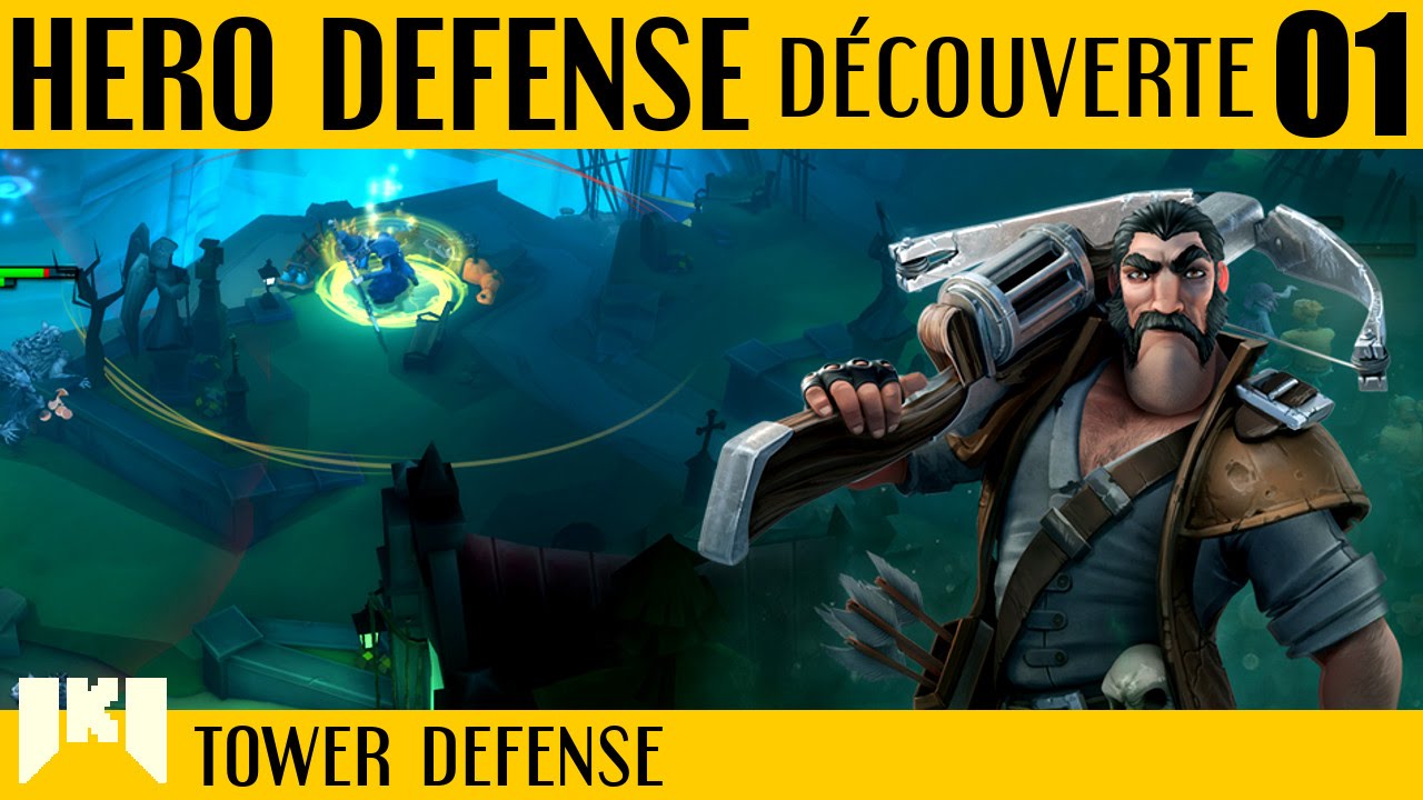 Hero Defense Gameplay FR - D&eacute;couverte &eacute;pisode 01