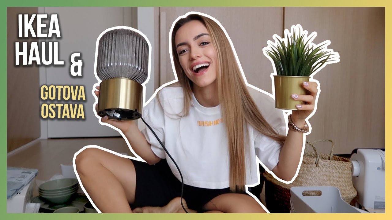 IKEA HAUL & GOTOVA OSTAVA