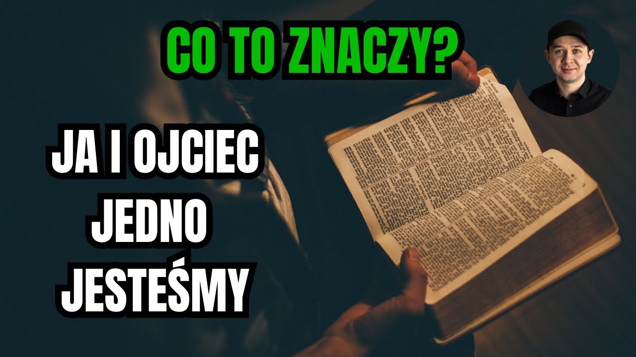 Pan Jezus i Jego Ojciec są JEDNYM BOGIEM, czy są JEDNOMYŚLNI? #b&oacute;g