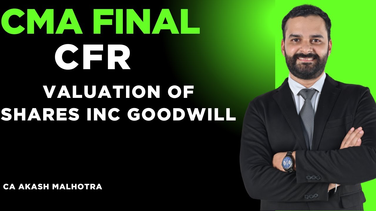 CMA Final CFR Valuation including Goodwill Valuation Dec 25