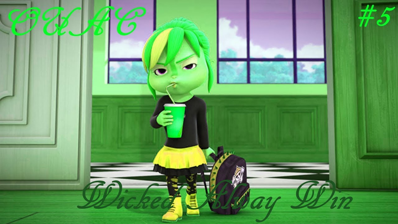 OUAC #5 - Wicked always wins