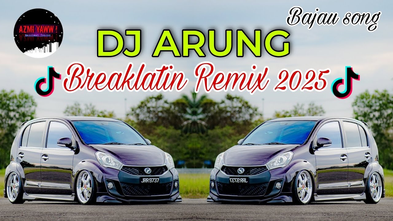 DJ ARUNG | BREAKLATIN REMIX ( DJ AzmiYaw )