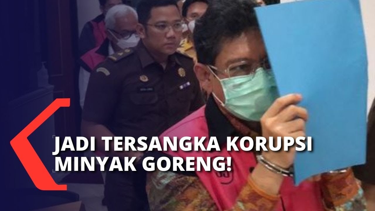 Dirjen Perdagangan Luar Negeri Kemendag, Indrasari Wisnu Wardhana Jadi Tersangka Korupsi Migor!