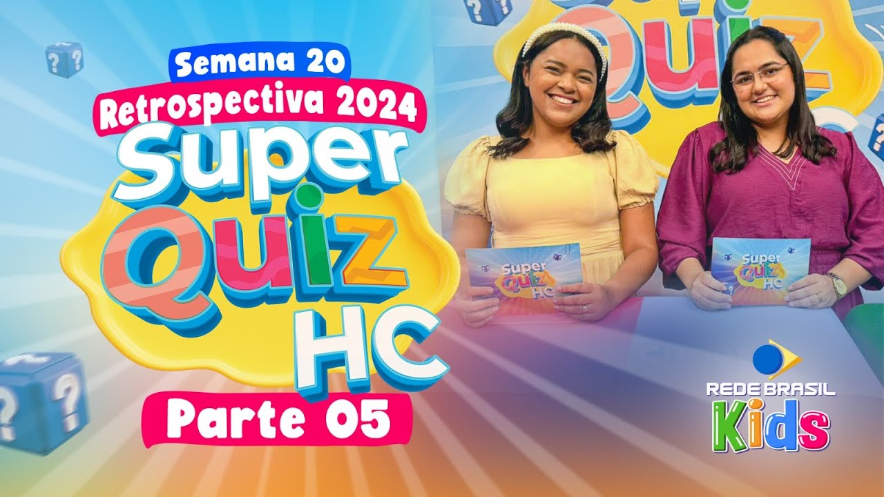 Super Quiz Semana 20 - Retrospectiva 2024 | Parte 5 | Hora da Criançada | Rede Brasil Kids