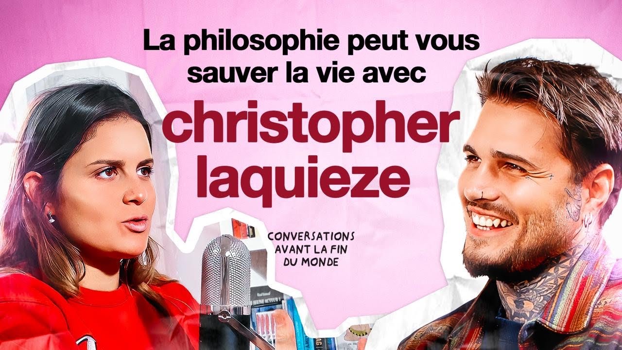 La philosophie peut vous sauver la vie avec Christopher Laquieze