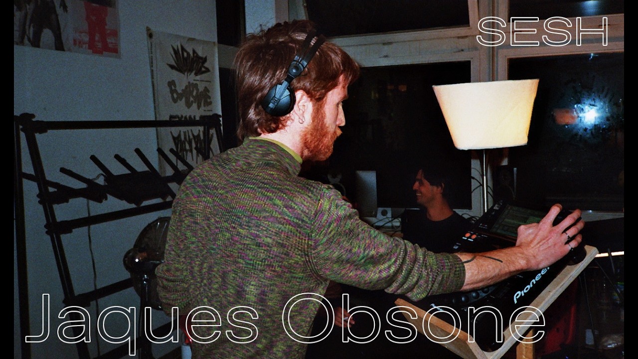 Jaques Obsone | SESH