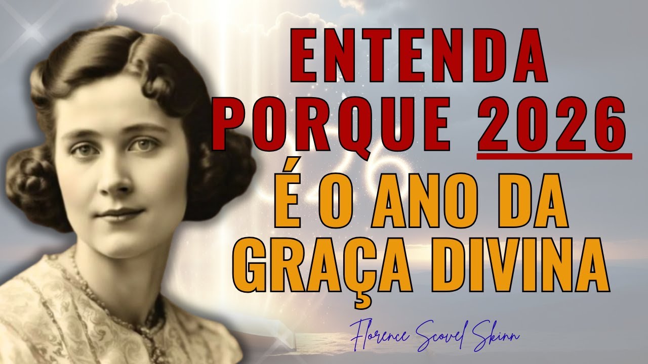 ENTENDA POR QUE 2026 É O ANO DA GRAÇA DIVINA — A Revelação que Poucos Estão Preparados Para Receber