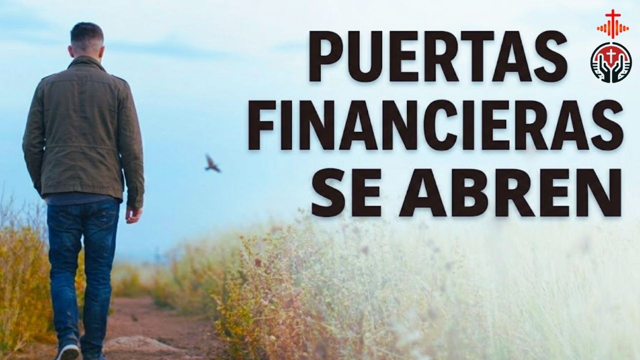 🚪 DIOS ABRIRÁ LAS PUERTAS CORRECTAS PARA TUS FINANZAS — MANTÉN LA FE | Devocional Abundancia