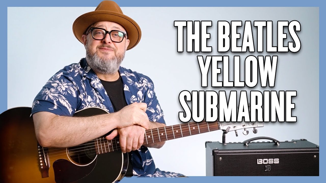The Beatles Yellow Submarine Guitar Lesson + Tutorial