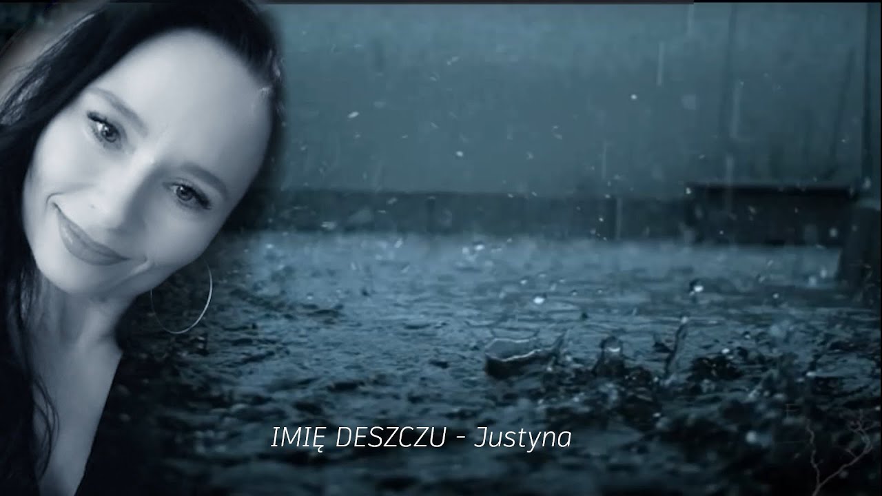 Imię deszczu - Justyna (cover)